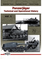 Panzerjäger - Technical and Operational History - Vol. 1